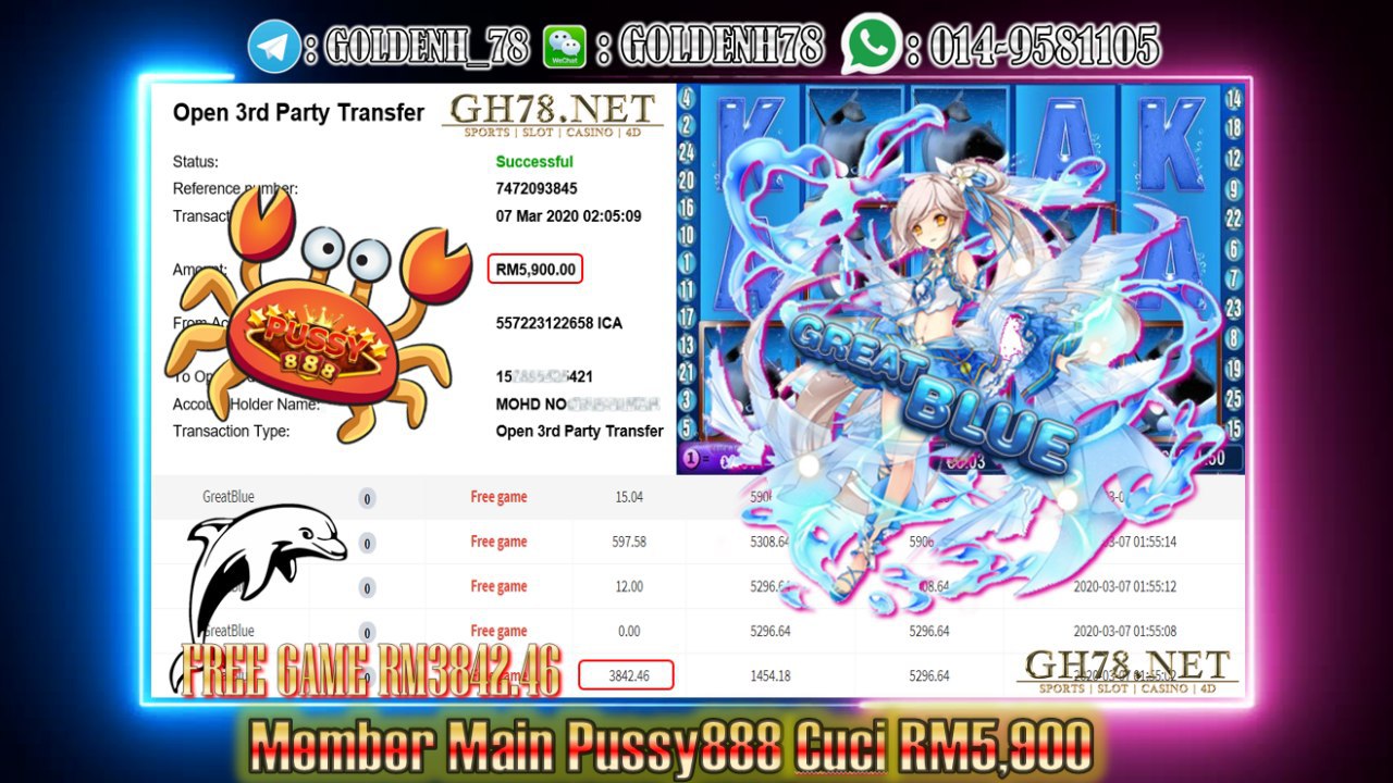 MEMBER MAIN PUSSY888 GAME GREAT BLUE MINTA OUT RM5900