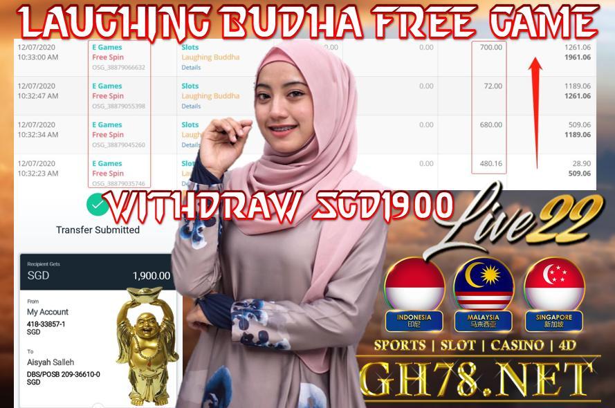 LIVE22 , LAUGHING BUDDHA FREE GAME ! , WITHDRAW SG1900