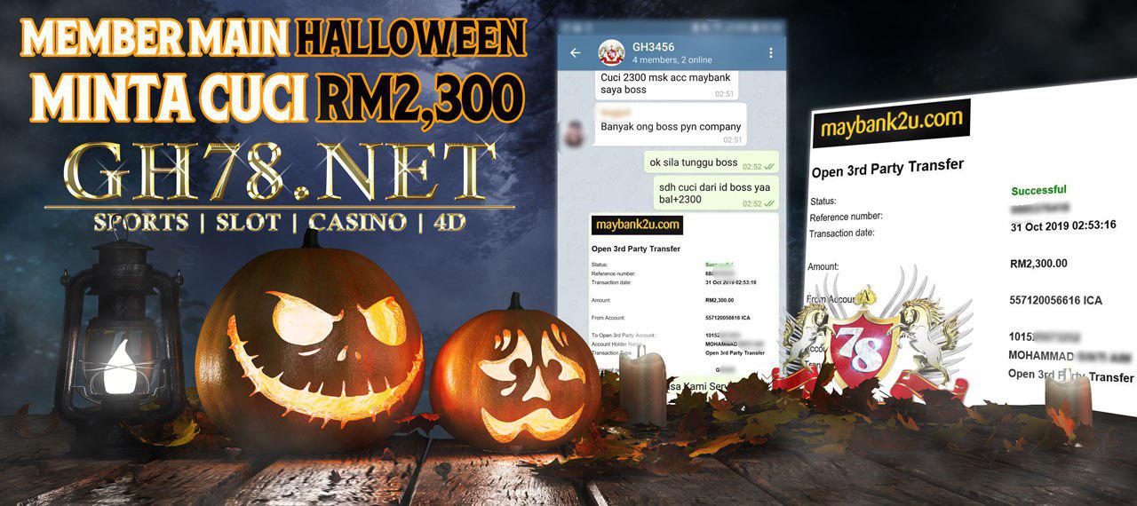 WISH ALL OUR MEMBERS A HALLOWEEN DAYS ~~ CASHOUT RM2300