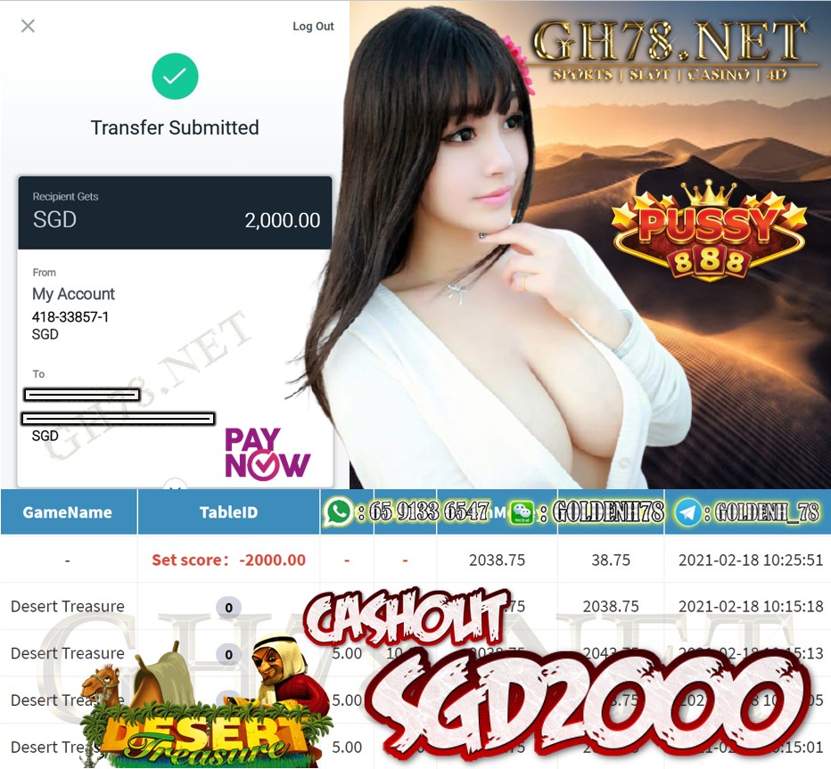 PUSSY888 DESERT TREASURE GAME CASHOUT SGD2000 JOIN NOW WITH US AT GH78.NET !!