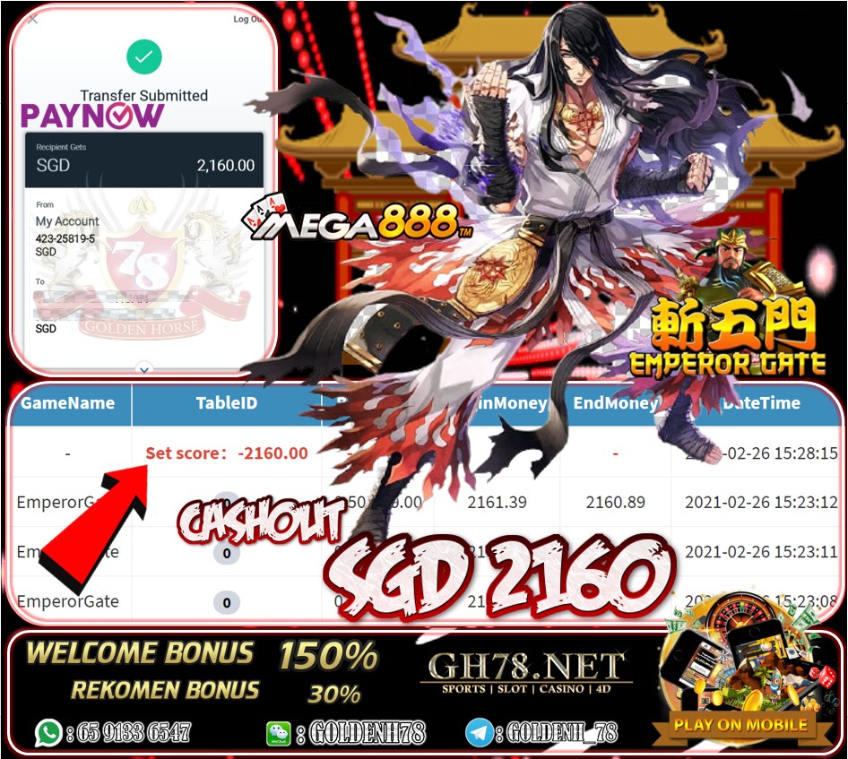 MEGA888 EMPEROR GATE GAME CASHOUT SGD2160 JOIN NOW WITH US AT GH78.NET !!