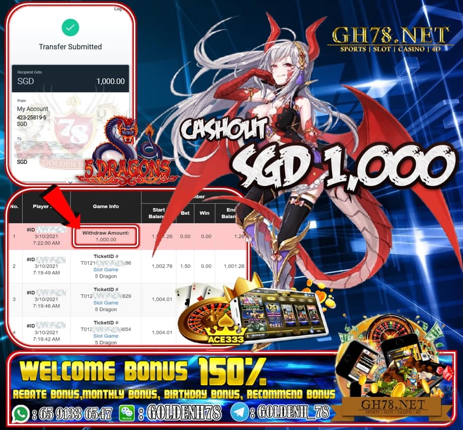 ACE333 PUSSY888 FIVE DRAGONS GAME CASHOUT SGD1000 JOIN NOW WITH US AT GH78.NET !!