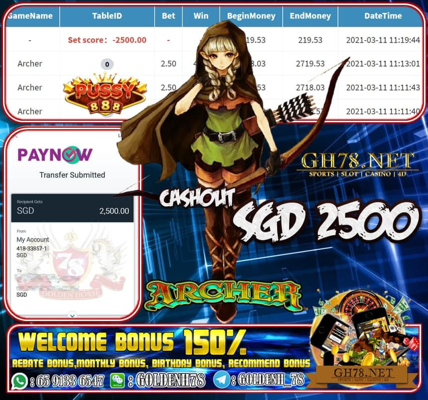 PUSSY888 ARCHER GAME CASHOUT $S2500 JOIN NOW WITH US AT GH78.NET !!