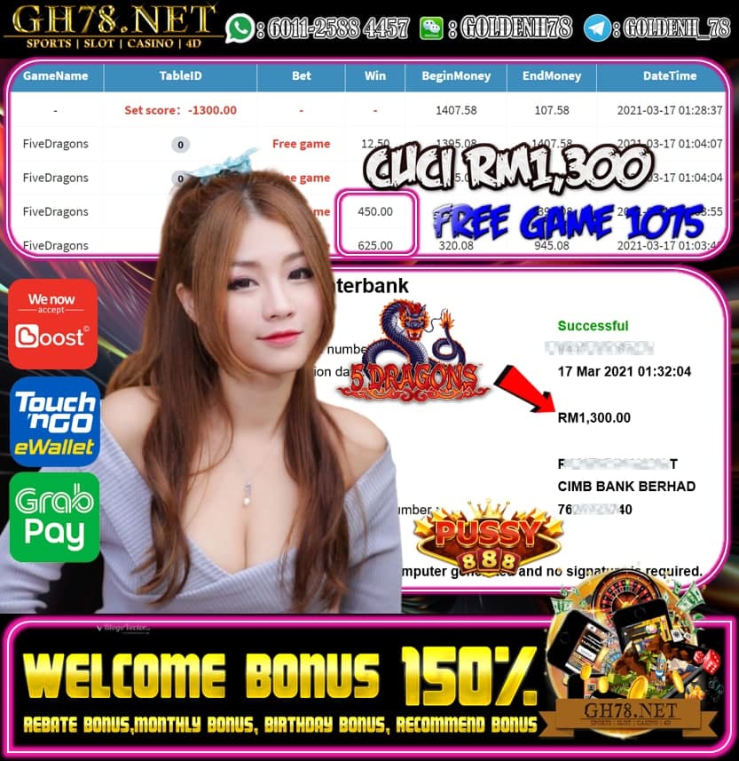 PUSSY888 FIVE DRAGONS GAME MEMBER MINTA CUCI RM1300