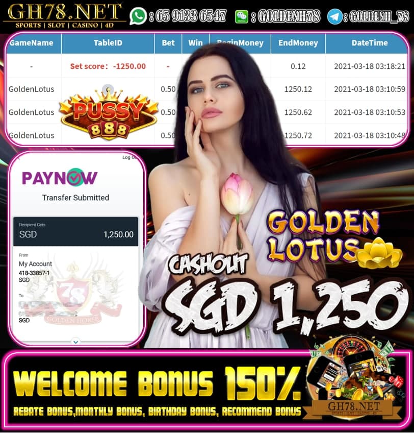 PUSSY888 GOLDEN LOTUS GAME CASHOUT S$1250