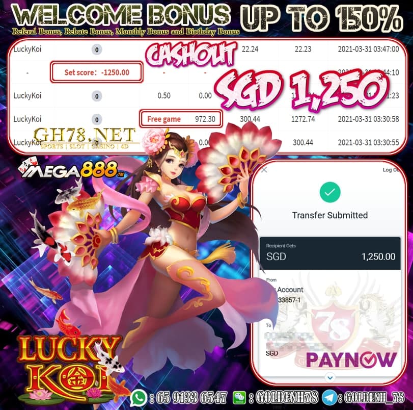 MEGA888 LUCKY KOI GAME CASHOUT S$1250
